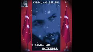 Yikamazlar Bozkurdu Şi̇i̇rleri̇ Ürkmarşi