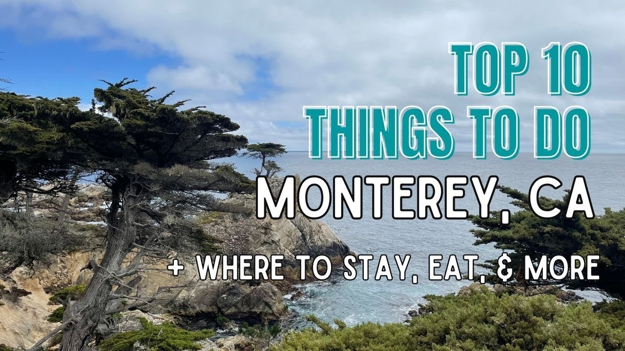 Top 10 Things to do in Monterey - YouTube