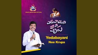 Yedabayani Nee Krupa Telugu
