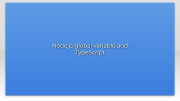 Node.js global variable and TypeScript