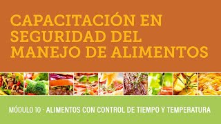 Módulo 10 - Alimentos Con Control De Tiempo Y Temperatura