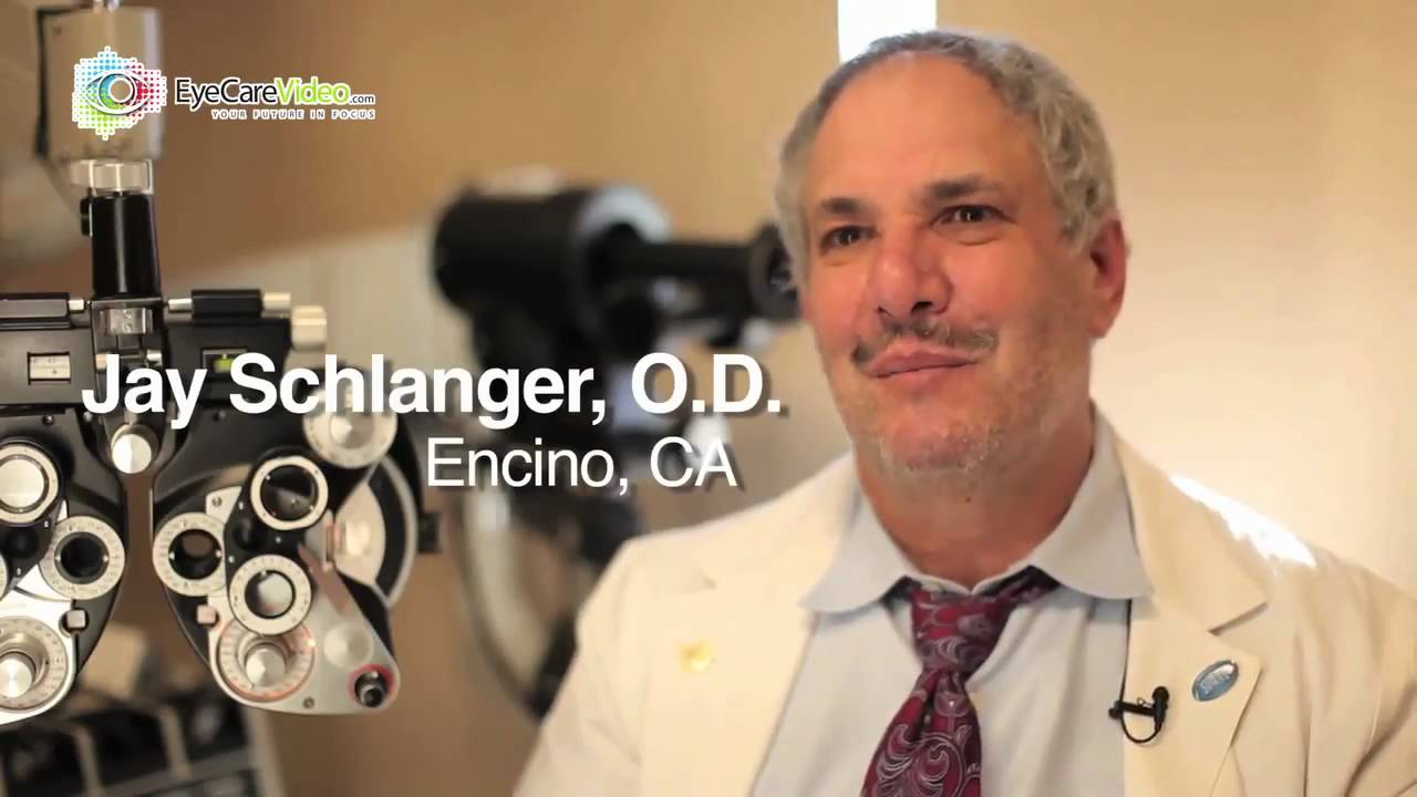 Dr Jay Schlanger OD Encino, CA Optometrist YouTube
