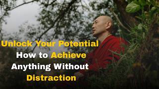 The Silent Monk: How To Achieve Anything Without Distraction