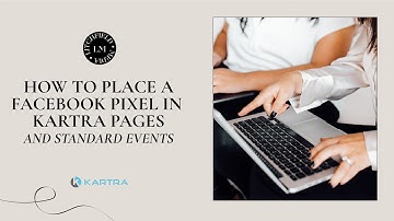 How to place Facebook pixels & standard events in Kartra