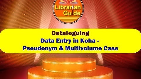 Cataloguing - Data Entry - Pseudonym and Multi-Volume Case