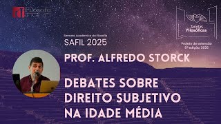 Prof. Alfredo Storck, Debates sobre direito subjetivo na Idade Média