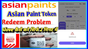 Asian Paints Token Redeem problem  How To Redeem Problem In Masterstroc App Paytm no add Problem