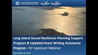 2023 LIS Resilience Planning & Updated Grant Writing Support Opps — NY Applicants Webinar (Nov 2023)