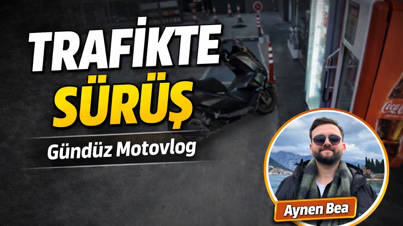 Trafikte Gündüz Sürüşü | Motovlog #2 | Aynen Bea ✅