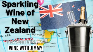 Sparkling Wines of New Zealand for WSET Diploma by Wine With Jimmy 415 views 1 month ago 11 minutes, 21 seconds