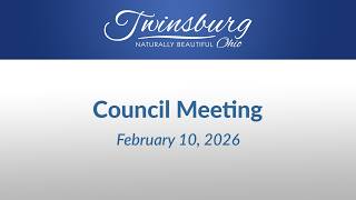 City of Twinsburg Council Meeting - February 10, 2026