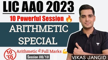 LIC AAO 2023 | Arithmetic Special | Session 08 | Vikas Jangid