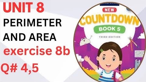 Grade 5 math unit 8 exercis 8b question 4,5|New countdown book 5 Third Edition|Math class 5|Ex# 8b