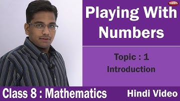 CBSE | NCERT | Class 8 | Maths | Algebra | Playing with Numbers | 1 | Introduction | Hindi Video