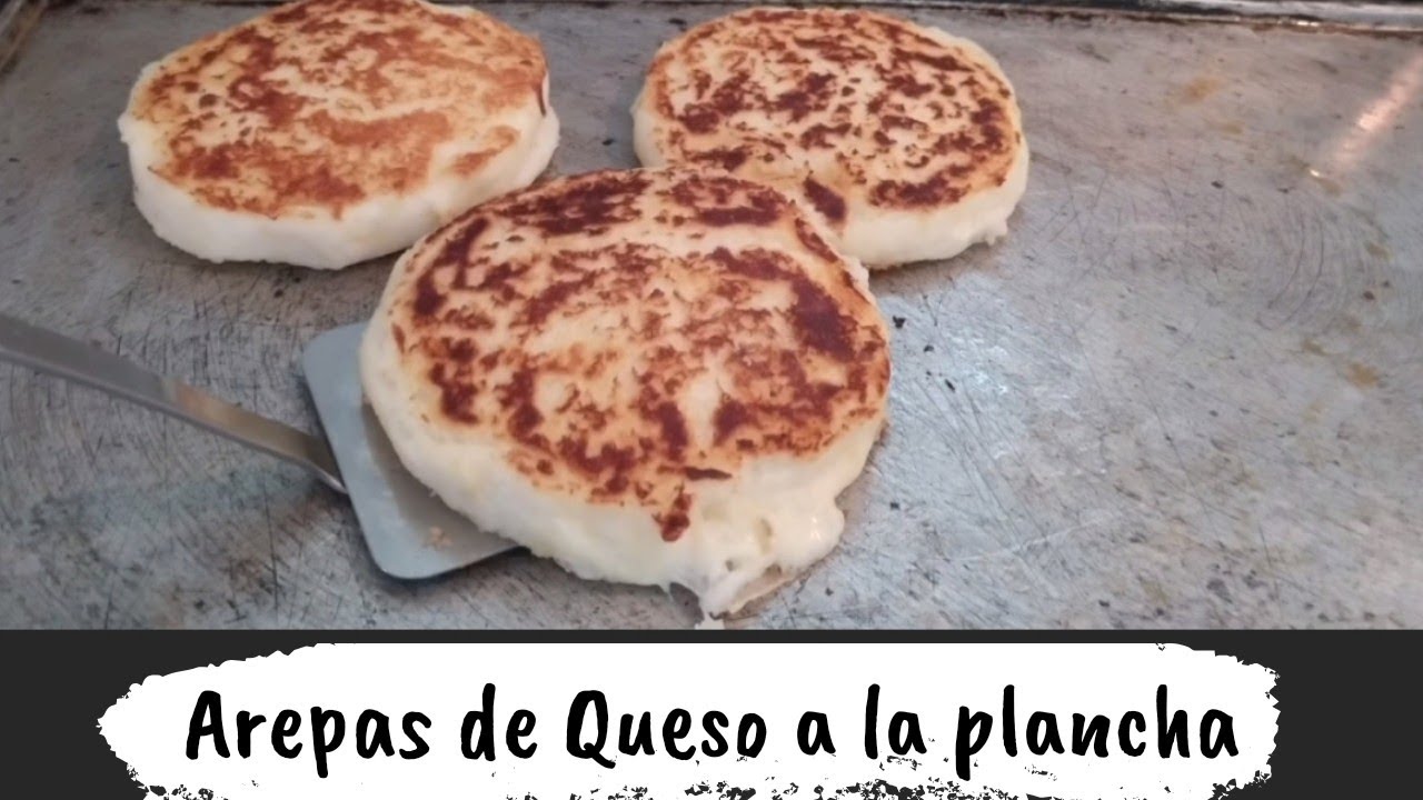 AREPAS Con QUESO A LA PLANCHA COLOMBIANAS