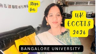 What is UK ECCTISl Steps for ECCTIS verification of Medium of Instruction from Bangalore Universityl