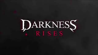 Darkness Rises OST - Boss Theme 1 - Extended