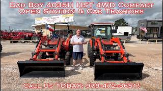 Bad Boy 4035H HST 4WD Compact Open Station and Cab Tractor