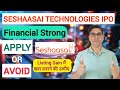 Seshaasai Technologies IPO Detailed Analysis