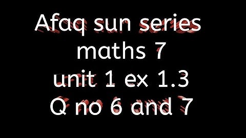 class 7 maths chapter sets || Afaq sun series || ex 1.3