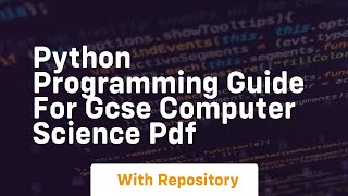 python programming guide for gcse computer science pdf
