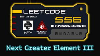 Next Greater Element III — LeetCode #556 | Python Algorithm Visualization