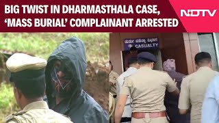 Dharmasthala Case News | Big Twist In Dharmasthala Case, Mass Burial Complainant Arrested