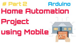 How to make Home Automation Project using Mobile [Part-2] | Using Arduino | App Development screenshot 2
