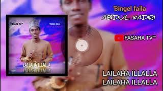 LAILAHA ILLALLA LAILAHA ILLALLA