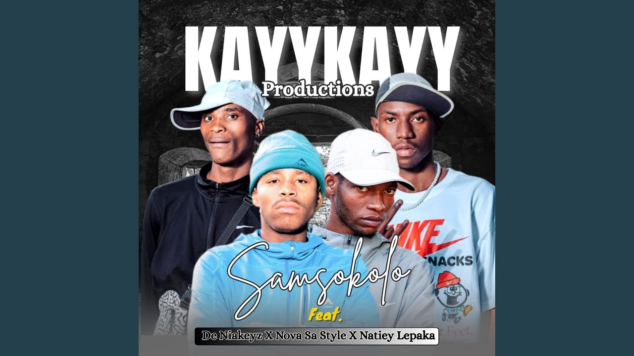 Samsokolo (feat. De Niakeyz, Nova Sa Style & Natiey Lepaka)