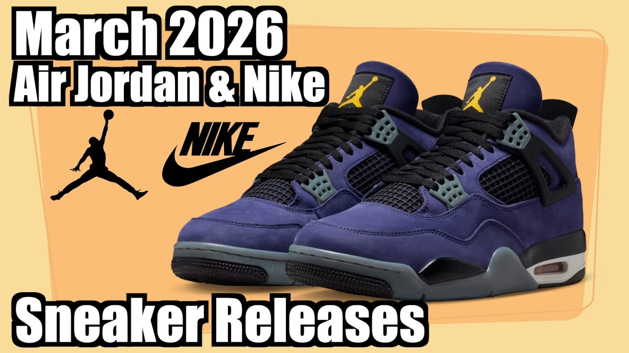 Sneakers] March 2026 Air Jordan & Nike Releases - YouTube