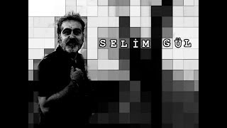 Selim Gül