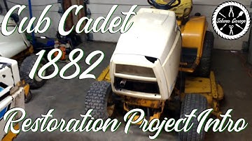 Cub Cadet 1882 Restoration Project Intro
