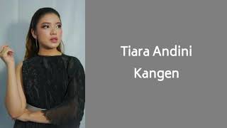 TIARA ANDINI - KANGEN (COVER) Lyrics