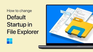 How To Change Default Startup Page in File Explorer - Windows 11