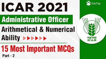 15 Most Important MCQs of Arithmetic Numerical Ability for ICAR AO Exam 2021 - Part 2 | ASRB AO 2021