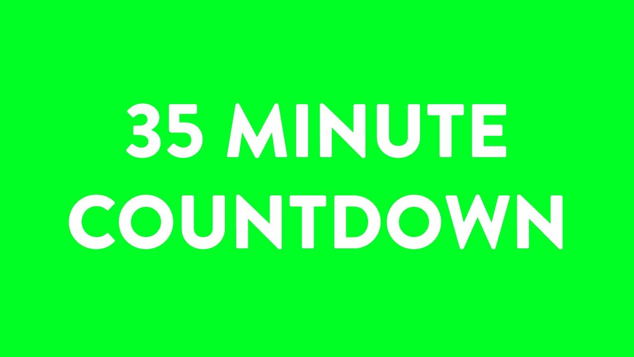 Green screen countdown timer - 35 minutes - YouTube
