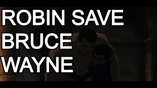 Bruce Wayne Rescue by Nightwing Robin Batman Badblood