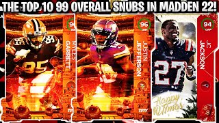 THE TOP 10 99 OVERALL SNUBS IN MADDEN 22 ULTIMATE TEAM! | MADDEN 22 ULTIMATE TEAM