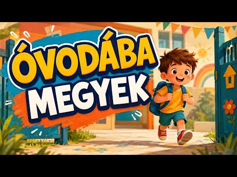Óvodába megyek gyerekdal