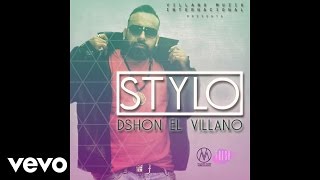 Dshon El Villano - Stylo