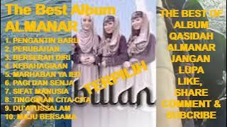 ALMANAR Full Album MP3 The Best Qasidah Modern - Pengantin Baru ! Perubahan ! Berserah Diri