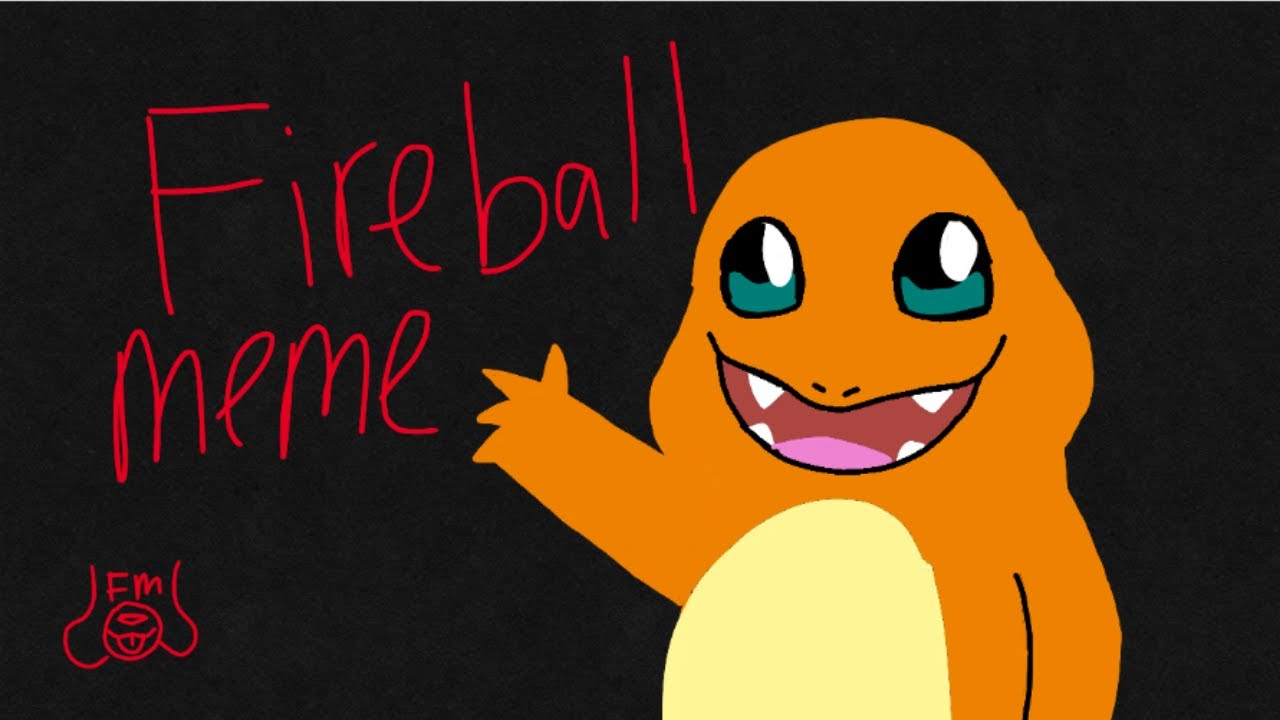 Fireball meme - YouTube