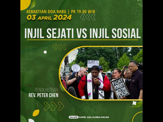 Kebaktian Doa Rabu - REV. Peter Chen - Injil Sejati VS Injil Sosial - 3 April 2024