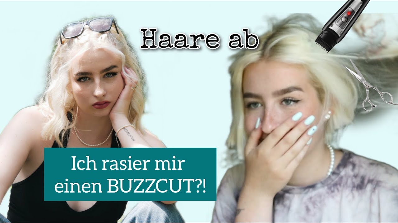 ich RASIERE mir einen BUZZCUT! /mein1.Video | Lilo