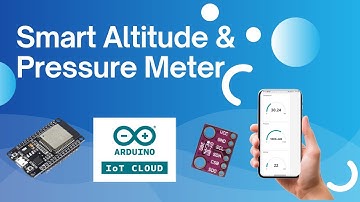 Smart Altitude & Pressure Meter Using ESP32 and BMP280 | Arduino IoT Cloud