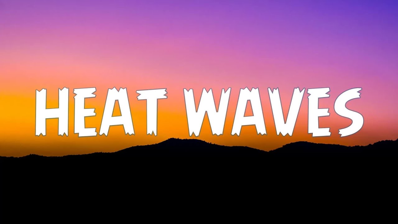 Glass Animals Heat Waves (Clean Lyrics) YouTube