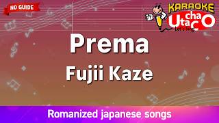Prema – Fujii Kaze (Romaji Karaoke no guide)