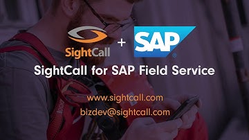 SightCall for SAP Field Service - Remote Visual Support