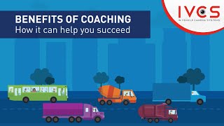 Benefits Of Driver Coaching Ivcs